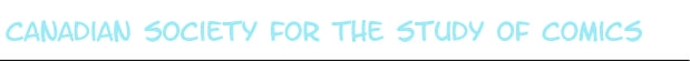 Canadian Society for the Study of Comics